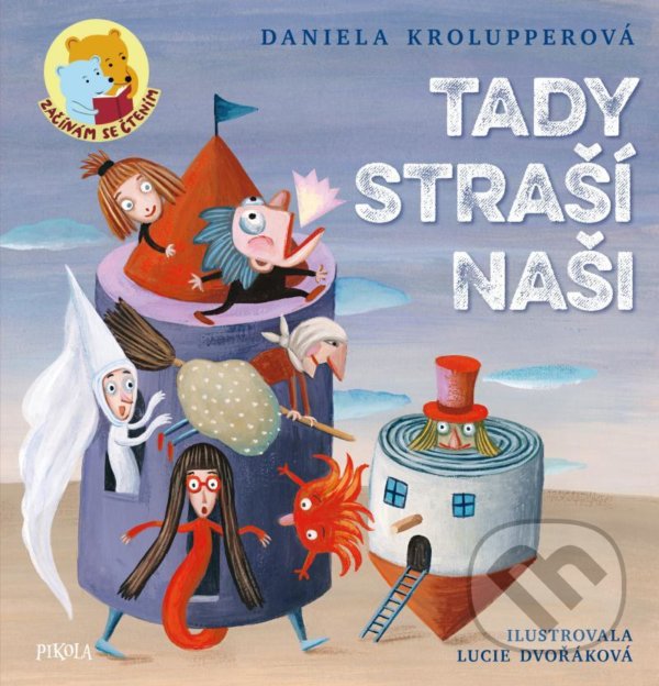 Levně Tady straší naši - Daniela Krolupperová, Lucie Dvořáková (ilustrátor) - kniha z kategorie Rozprávky