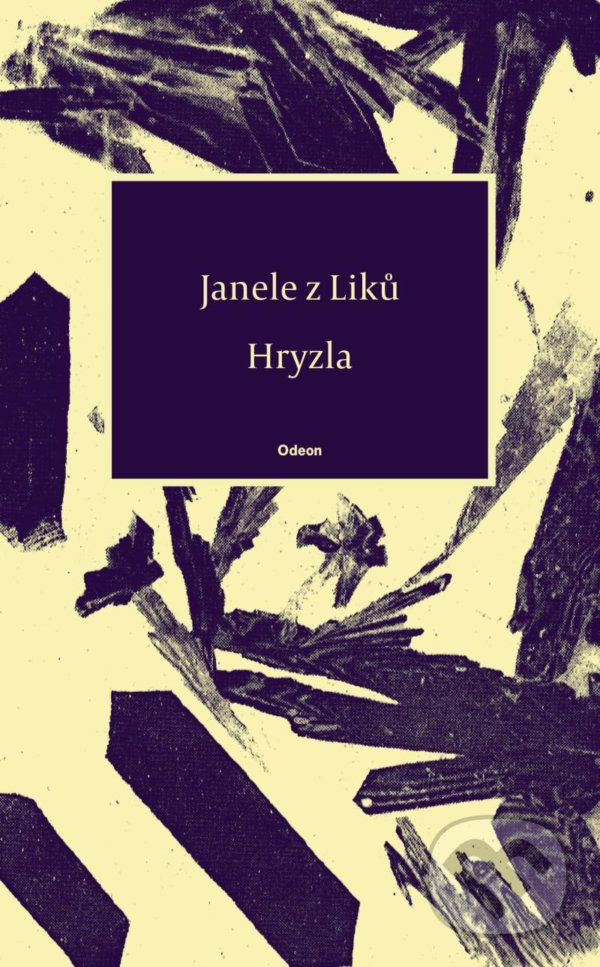 Hryzla - Janele z Liků, Odeon CZ, 2020