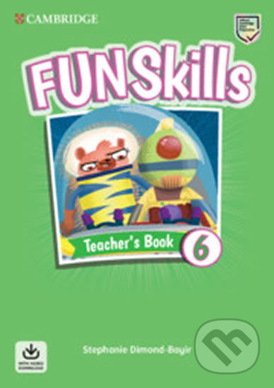 Levně Fun Skills 6 Teacher´s Book with Audio Download - Stephanie Dimond-Bayir - kniha z kategorie Jazykové učebnice a slovníky
