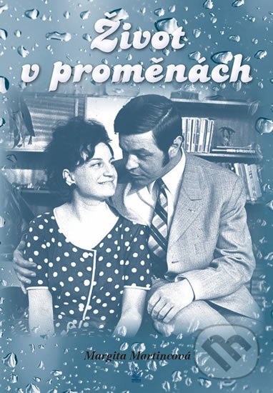 Levně Život v proměnách - Margita Martincová - kniha z kategorie Beletria