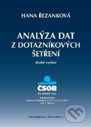 Kniha: Analýza dat z dotazníkových šetření (Hana Řezanková). Professional Publishing, 2010