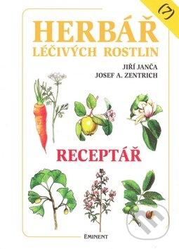 Levně Herbář léčivých rostlin (7) (Receptář) - Jiří Janča, Josef A. Zentrich - kniha z kategorie Biológia