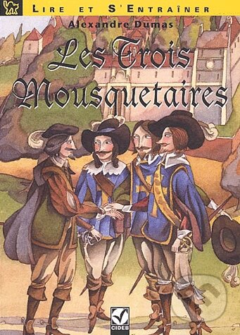 Les Trois Mousquetaires + audiokazeta - Alexandre Dumas, Cideb
