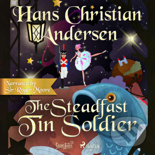 Audiokniha: The Steadfast Tin Soldier (EN) (Hans Christian Andersen). Saga Egmont, 2020