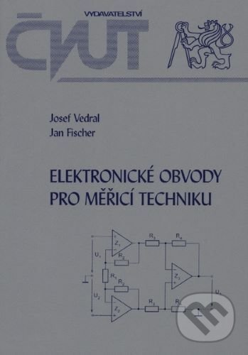 Levně Elektronické obvody pro měřicí techniku - Josef Vedral - kniha z kategorie Prírodné vedy a technika
