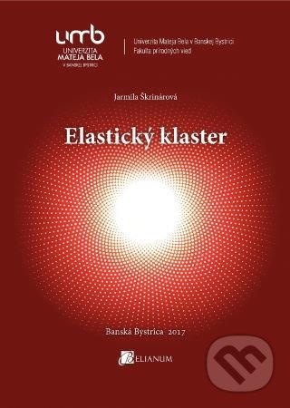 Levně Elastický klaster - Jarmila Škrinárová - kniha z kategorie Vysoké školy