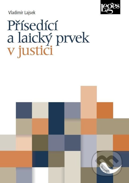 Levně Přísedící a laický prvek v justici - Vladimír Lajsek - kniha z kategorie Vysoké školy