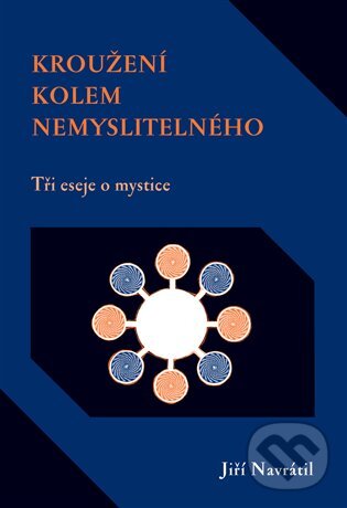 E-kniha: Kroužení kolem nemyslitelného (Jiří Navrátil). Dybbuk, 2010