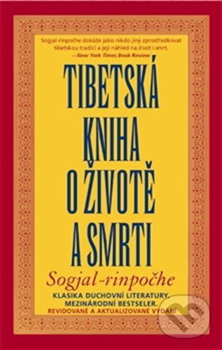 E-kniha: Tibetská kniha o životě a smrti (Sogjal-rinpočhe). Argo, 2012