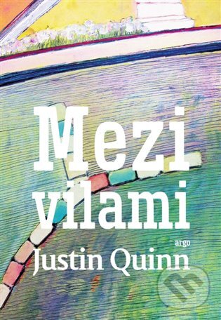 E-kniha: Mezi vilami (Justin Quinn). Argo, 2016
