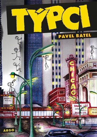 E-kniha: Týpci (Pavel Batel). Argo, 2017