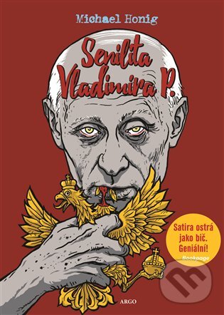 E-kniha: Senilita Vladimíra P. (Michael Honig). Argo, 2017