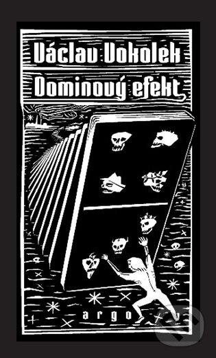 E-kniha: Dominový efekt (Václav Vokolek). Argo, 2020