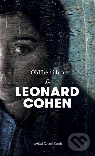 E-kniha: Oblíbená hra (Leonard Cohen). Argo, 2020