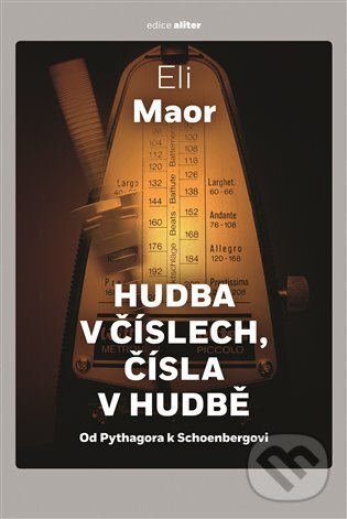 E-kniha: Hudba v číslech, čísla v hudbě (Eli Maor). Argo, Dokořán, 2020