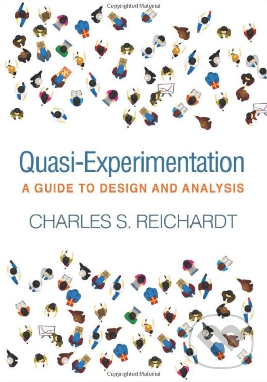 Kniha: Quasi-Experimentation (Charles S. Reichardt). Guilford Press, 2019