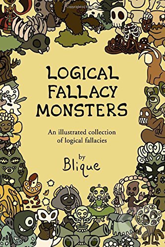 Levně Logical Fallacy Monsters (An illustrated guide to logical fallacies) - kniha z kategorie Filozofia