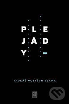 Levně Plejády - Tadeáš Vojtěch Sláma - kniha z kategorie Poézia