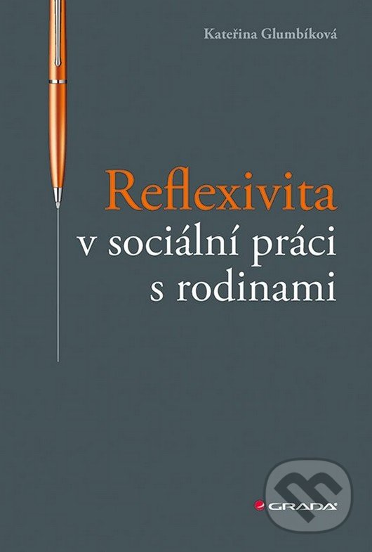 Reflexivita v sociální práci s rodinami