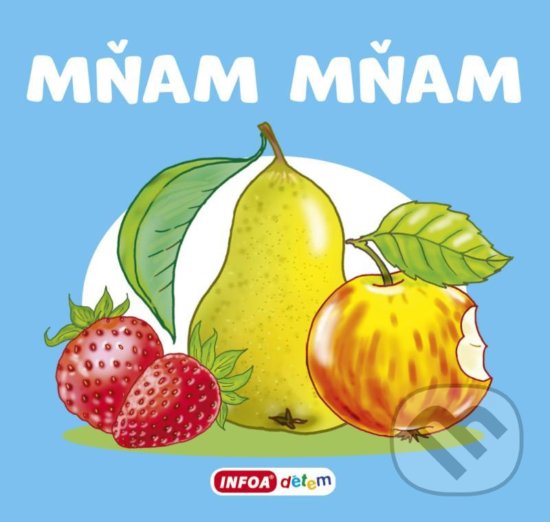 Levně Mňam mňam - kniha z kategorie Pre deti a mládež