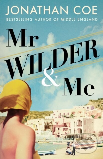 Kniha: Mr Wilder and Me (Jonathan Coe)