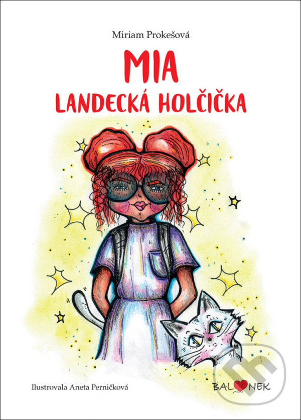 Levně Mia Landecká holčička - Miriam Prokešová, Aneta Perničková (Ilustrátor) - kniha z kategorie Rozprávky