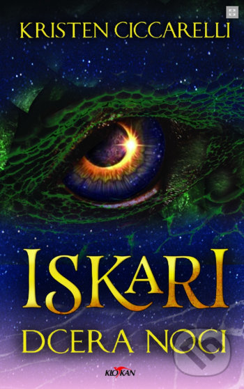 Kniha: Iskari - dcera noci (Kristen Ciccarelli). Alpress, 2020