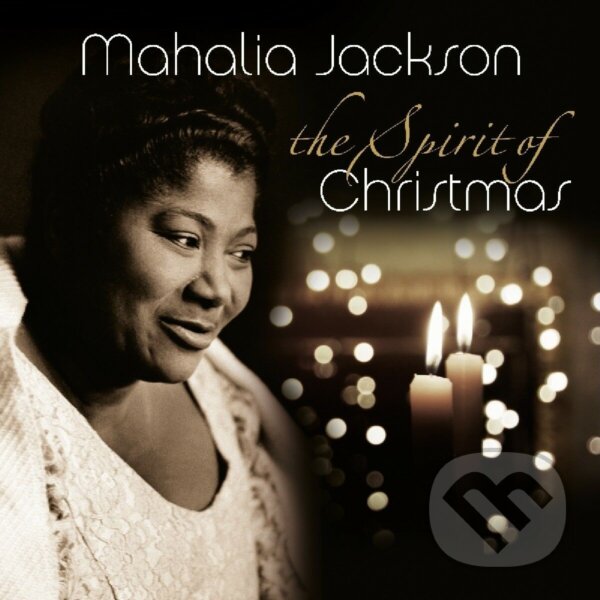 Mahalia Jackson: Spirit of Christma LP - Mahalia Jackson, Hudobné albumy, 2020