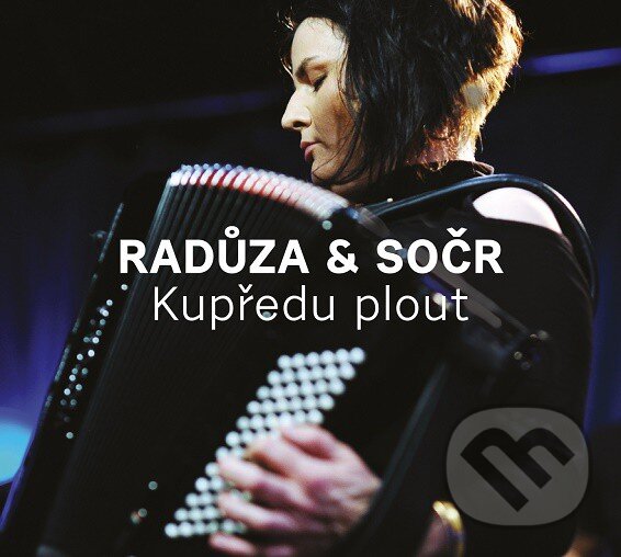 Levně Radůza a SOČR: Kupředu plout - Radůza a SOČR