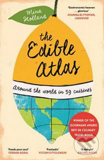 Levně The Edible Atlas - Mina Holland - kniha z kategorie Národná kuchyňa