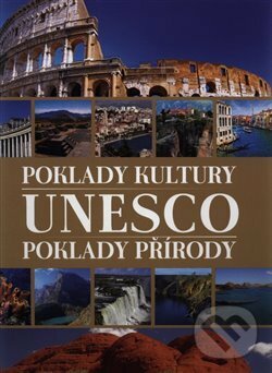 Kniha: UNESCO - poklady kultury/poklady přírody (Ibis Publishing House). Educa Kids, 2020