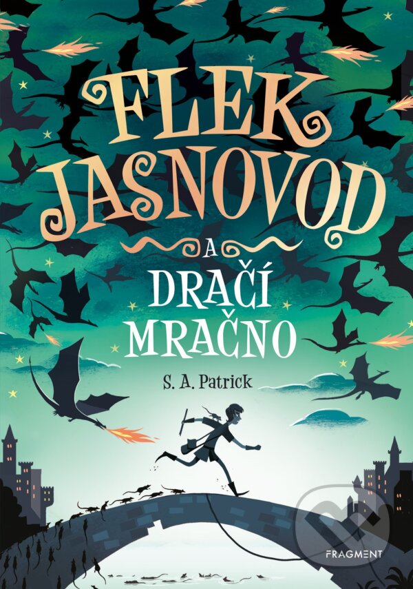 E-kniha: Flek Jasnovod a dračí mračno (S.A. Patrick). Nakladatelství Fragment, 2020