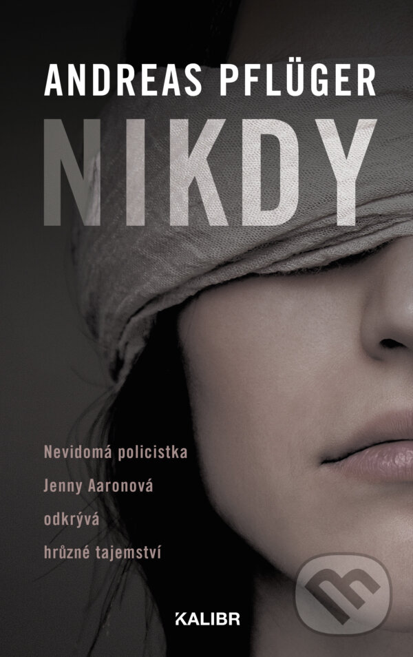 E-kniha: Nikdy (Andreas Pflüger). Kalibr, 2020