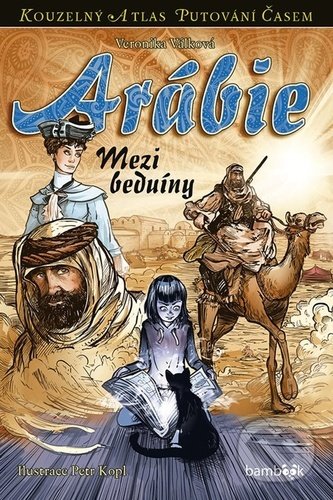 Levně Arábie (Mezi beduíny) - Veronika Válková, Petr Kopl - kniha z kategorie Beletria
