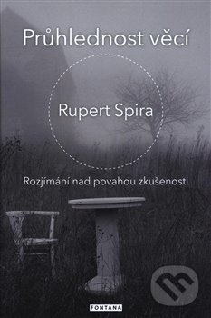 Průhlednost věcí - Rupert Spira, Fontána, 2020