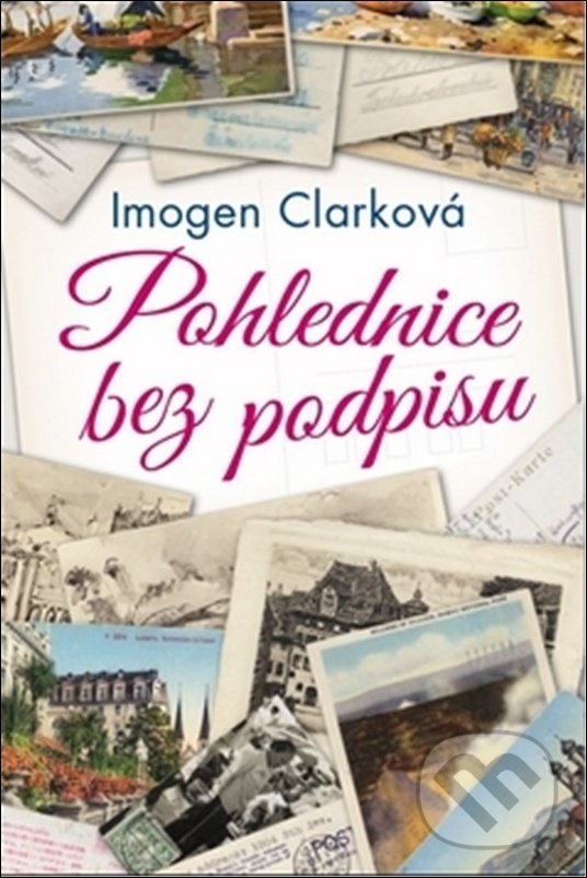 Levně Pohlednice bez podpisu - Imogen Clark - kniha z kategorie Spoločenská beletria
