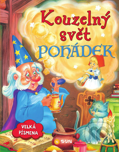 Levně Kouzelný svět pohádek (Velká písmena)