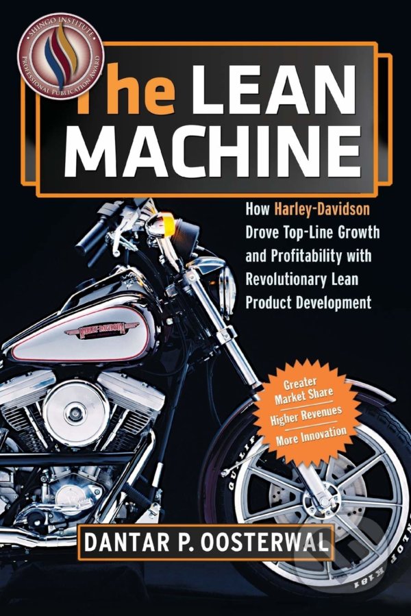 Levně The Lean Machine (How Harley-Davidson Drove Top-Line Growth and Profitability with Revolutionary Lean Product Development) - kniha z kategorie…