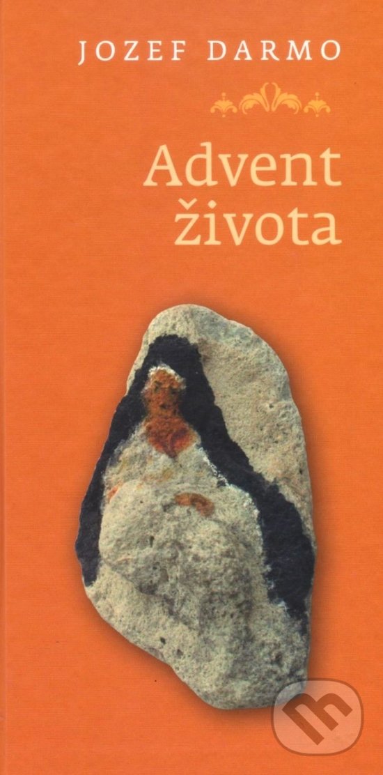 Levně Advent života - Jozef Darmo - kniha z kategorie Poézia