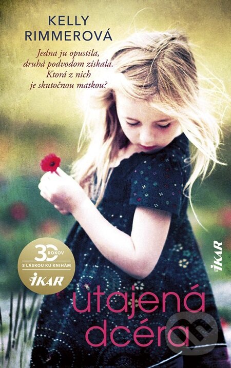 E-kniha: Utajená dcéra (Kelly Rimmer). Ikar, 2020