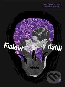 Kniha: Fialoví ďábli (Martin Jiroušek). Protimluv, 2020