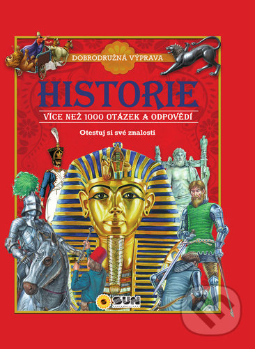 Levně Historie Více než 1000 otázek a odpovědí (Otestuj si své znalosti) - kniha z kategorie Encyklopédie