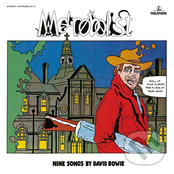 Levně David Bowie: Metrobolist (Aka The Man Who Sold The World)