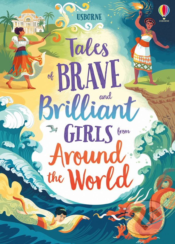 Levně Tales of Brave and Brilliant Girls from Around the World - kniha z kategorie Beletria