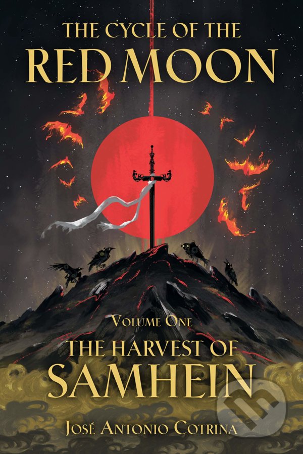 Kniha: The Cycle Of The Red Moon (Jose Antonio Cotrina a Kate Labarbera)