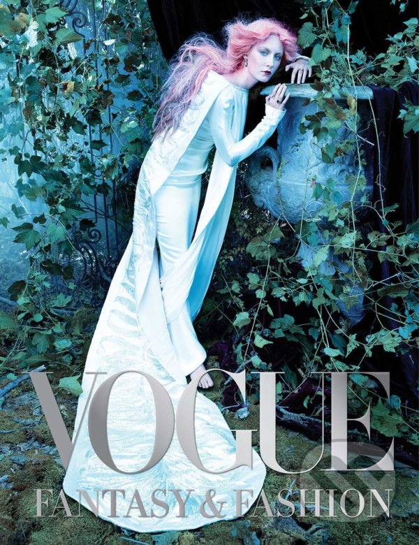 Levně Vogue: Fantasy & Fashion - kniha z kategorie Móda