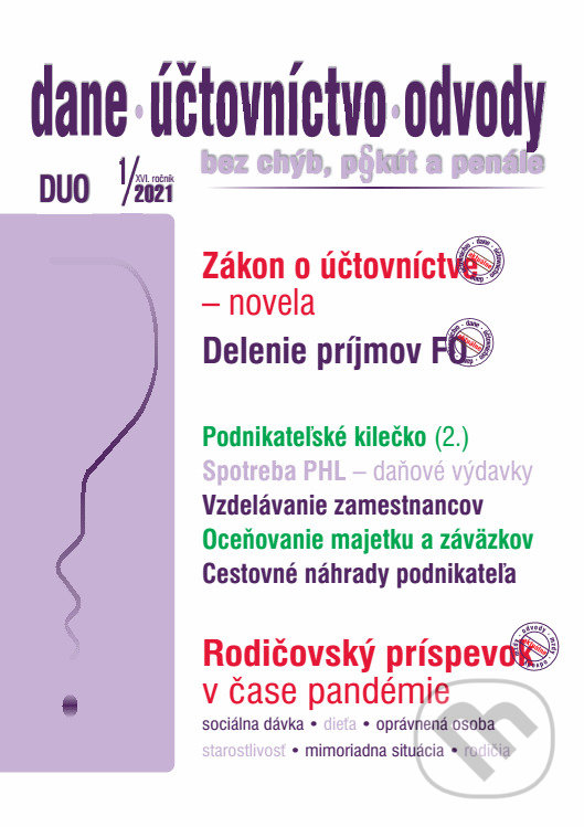 Levně Dane, účtovníctvo, odvody 1/2021 - Zákon o účtovníctve – novela - kniha z kategorie Účtovníctvo a dane