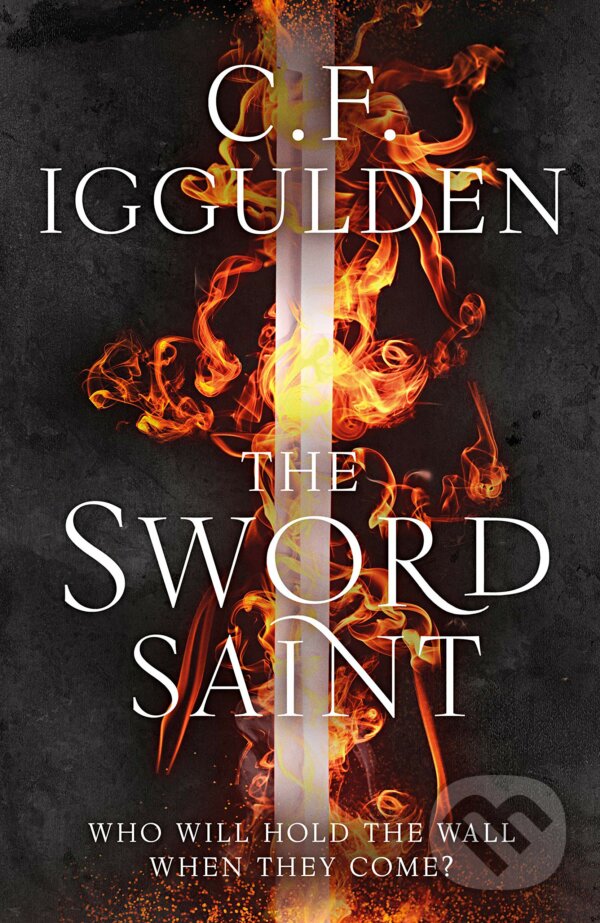 Levně The Sword Saint : Empire of Salt Book III - Conn Iggulden - kniha z kategorie Fantasy