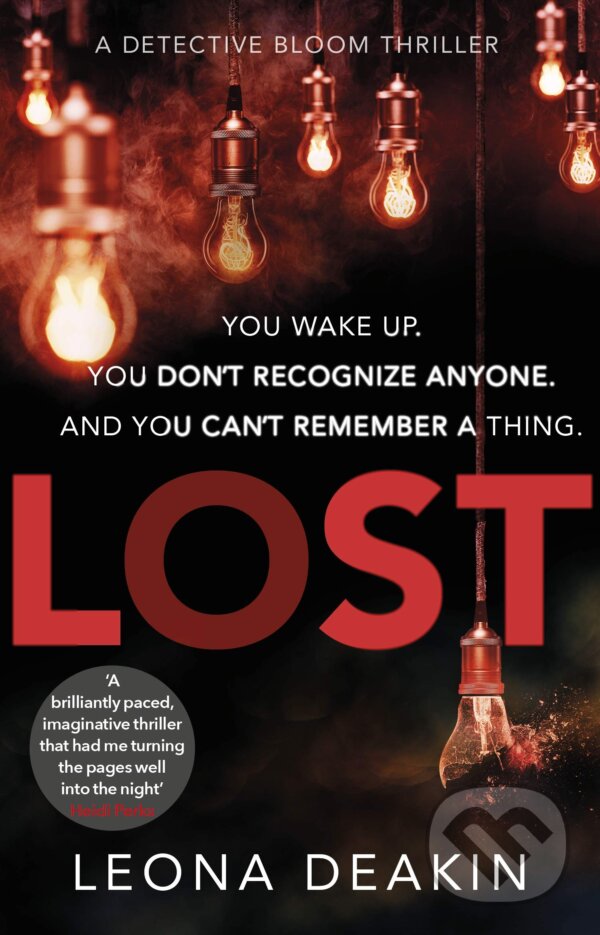 Levně Lost (You wake up, you don´t recognize anyone. And you can´t remember a thing.) - kniha z kategorie Beletria