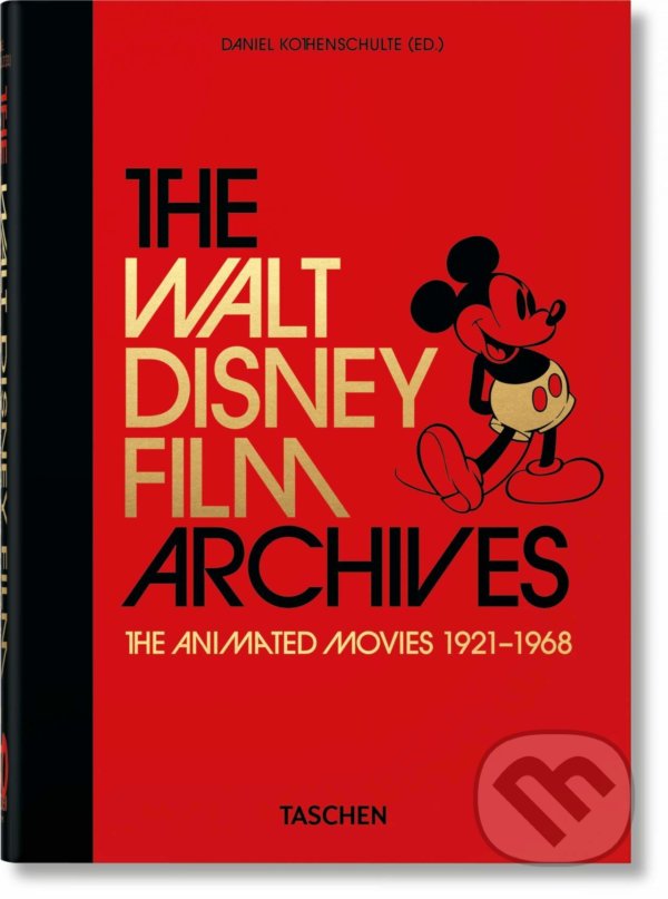Kniha: The Walt Disney Film Archives: The Animated Movies 1921-1968 (Daniel Kothenschulte)